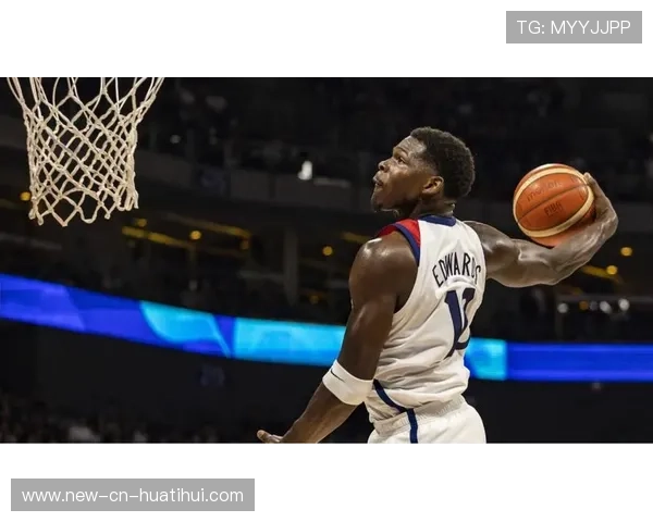 爱德华兹强扣点燃全场